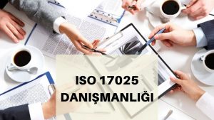 ISO 17025 Danışmanlığı