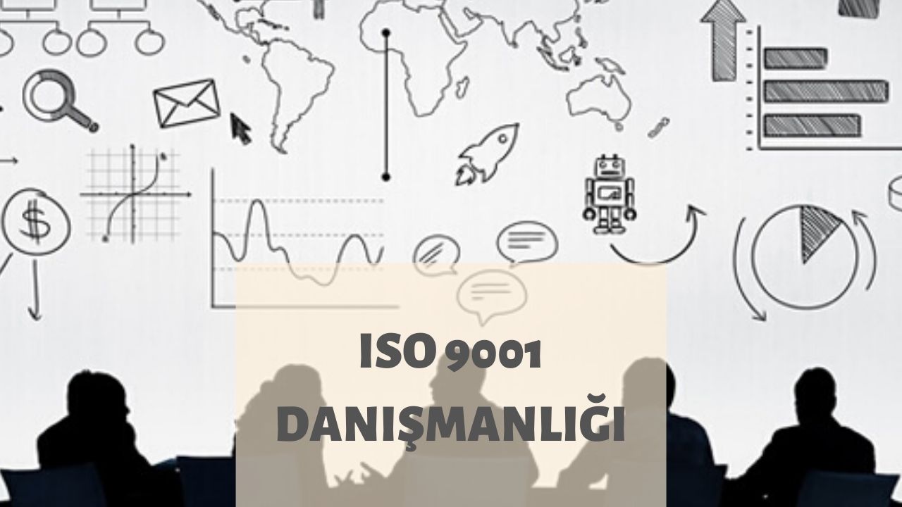 ISO 9001 Danışmanlığı